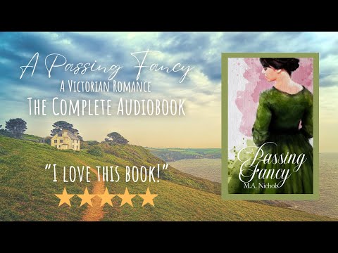 A Passing Fancy by M.A. Nichols (Full Length Audiobook - Victorian Romance)