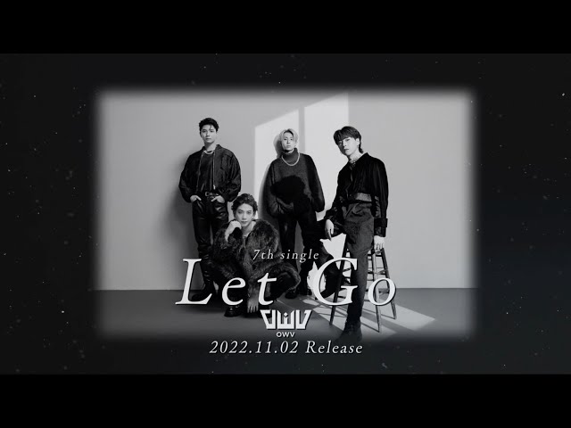 4人組ボーイズグループ“OWV”、2022年11月2日発売、7th single『Let Go』カップリング「Tararam」「Gonna Getcha」が初試聴できる Information Video公開! 2 YouTubeサムネイル