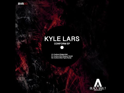 Kyle Lars - Conform (Original Mix) [Black Vault Recordings]