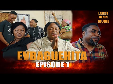 Evbaguehita EP1 -- LATEST BENIN MOVIE