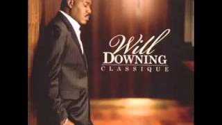 Will Downing - Part 1