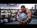Atlas Stones with a Torn Biceps