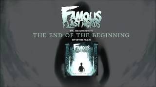 Famous Last Words - The End Of The Beginning