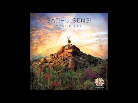 Sadhu Sensi - Mystic Sun | Full Album