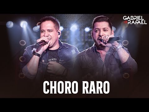 Gabriel e Rafael - Choro Raro | DVD Na Melhor Versão
