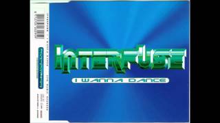 Interfuse - I Wanna Dance (Extended Club Mix) (1997)