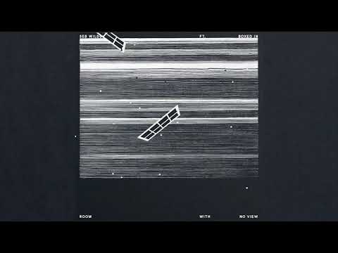 Seb Wildblood - Room with No View (feat. Boxed In)