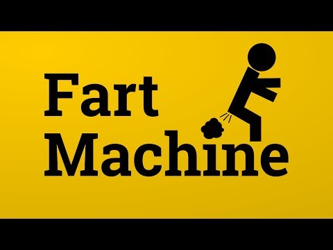 Fart Machine Video