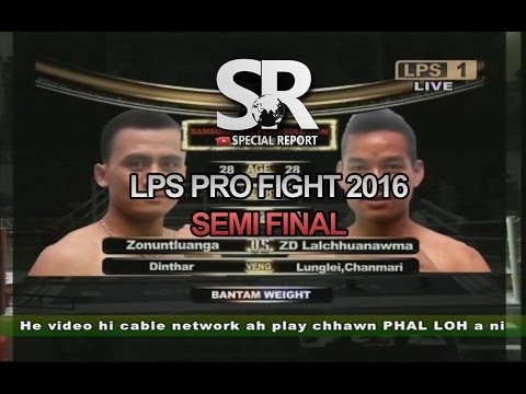 SR : LPS Pro Fight 2016 | Bantam Weight | Zonuntluanga vs ZD Lalchhuanawma