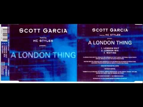 Scott Garcia feat. Creed - It's A London Thing (Main Vocal Mix)