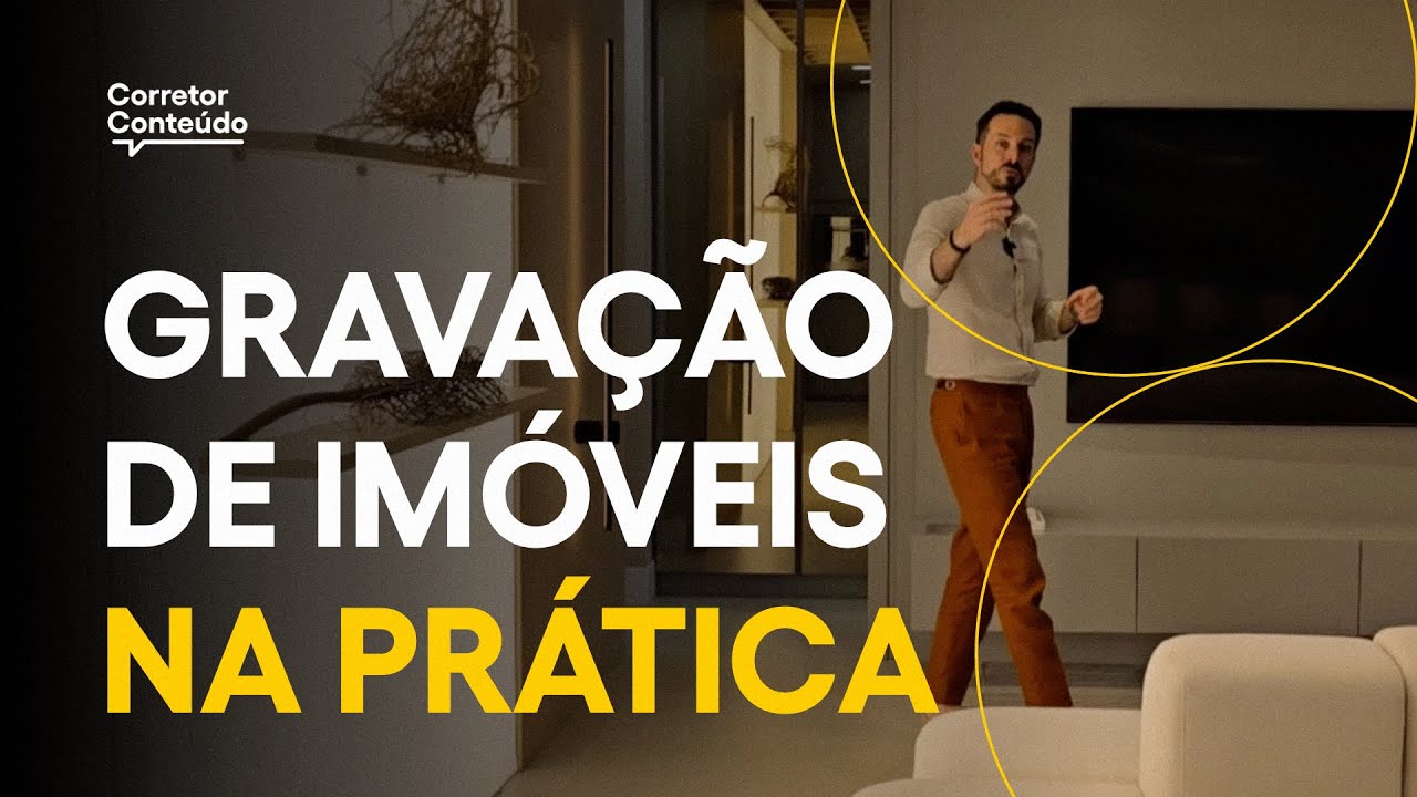 COMO GRAVAR IMÓVEIS com o CELULAR *para vender mais*