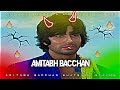 Amitabh Bacchan Birthday Status Amitabh Bacchan Whatsapp Status Amitabh Bacchan Attitude Status