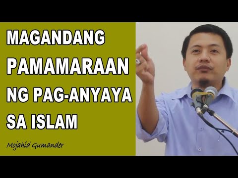 11-10-21 MAGANDANG PAMAMARAAN NG PAG-ANYAYA SA ISLAM