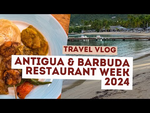 The Ultimate Foodie Caribbean Getaway - Antigua Restaurant Week