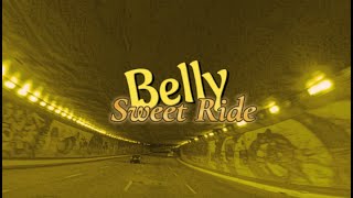 BELLY - Sweet Ride