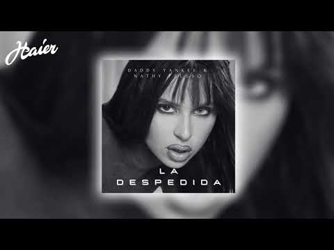 Daddy Yankee & Nathy Peluso - La Despedida Remix (Audio Oficial)