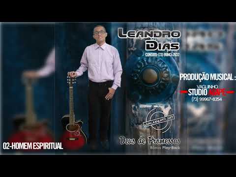 Homem Espiritual - Leandro Dias