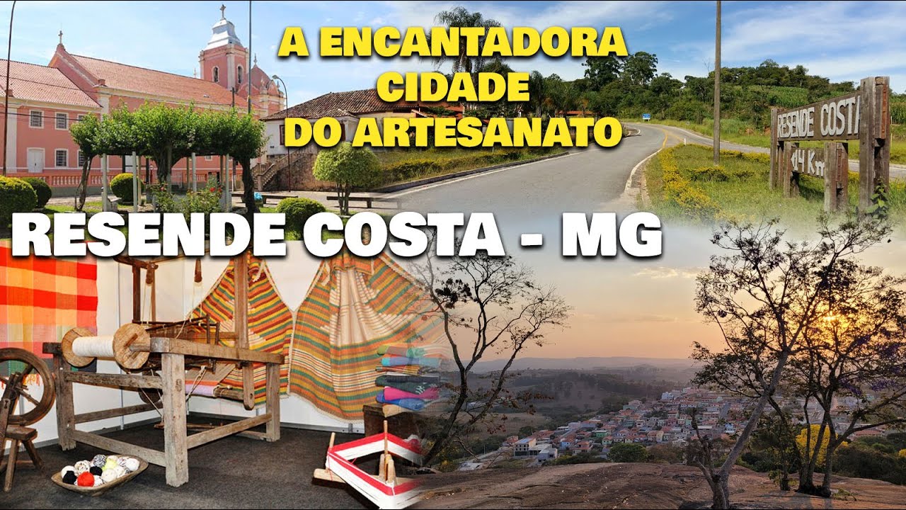 RESENDE COSTA - MG | A ENCANTADORA CIDADE DO ARTESANATO