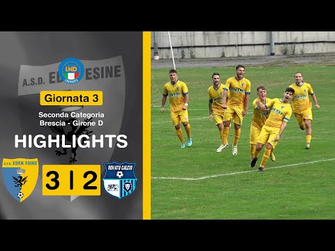 HIGHLIGHTS | Eden Esine - Academy Rovato 3-2 | 2^ Categoria BS - Girone D | Giornata 3