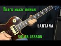 how to play "Black Magic Woman" by Santana ...