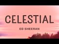 Ed Sheeran, Pokémon - Celestial (Lyrics)