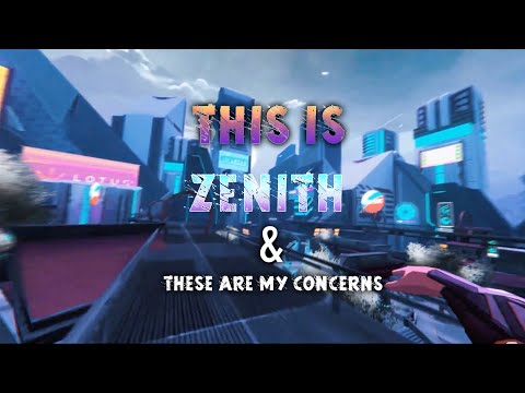 This is Zenith and These are My Concerns