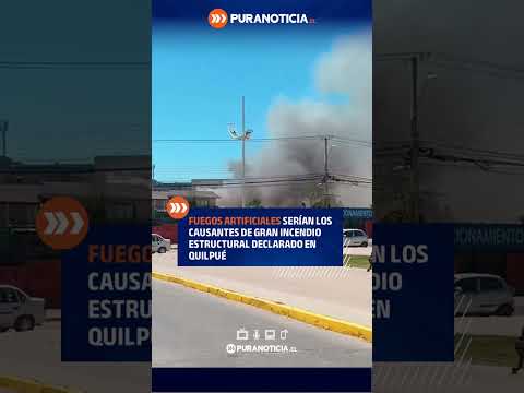 Fuegos artificiales fueron causantes de incendio en Quilpué | Puranoticia.cl