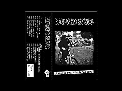 Declínio Social - 15 anos de resistência "ao vivo" (K7)