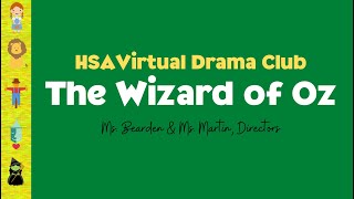 Drama Club 2021: The Wizard of Oz