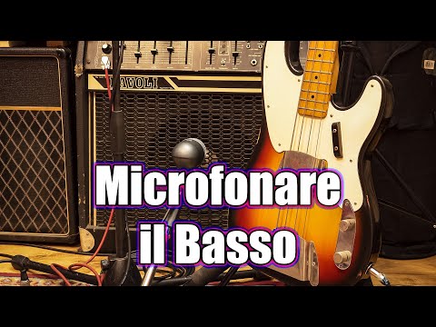 Live/Recording Setup - Microfonare il Basso