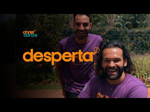 Christ Dance #15 -  Desperta - Colo de Deus ✞♩♫