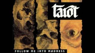 Tarot - 1988 - Follow Me Into Madness