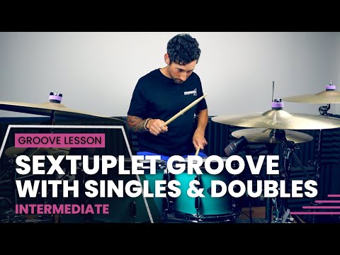Sextuplet Groove with Single and Double Strokes - Drum Lesson (Intermediate)