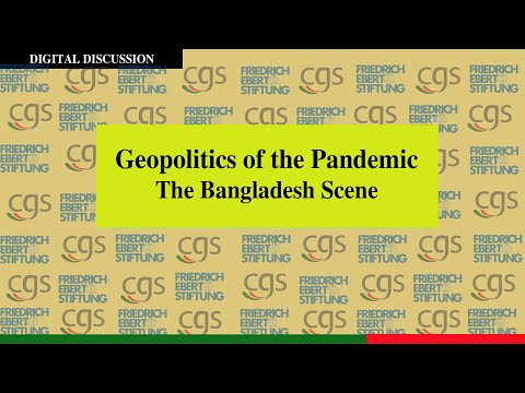 Geopolitics of the Pandemic The Bangladesh Scene