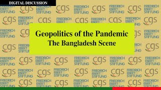 Geopolitics of Pandemic: Bangladesh Scene
