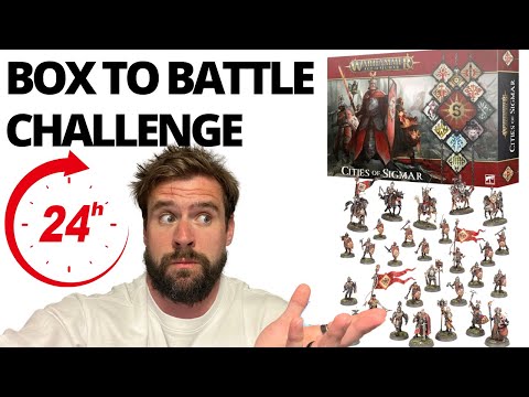24hr Challenge | Box To Battle Ready | Brand New Cities Of Sigmar.