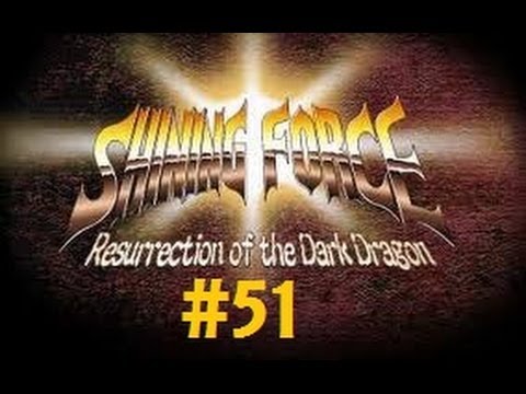 Let's Play: Shining Force RotDD - Part 51: Darksol