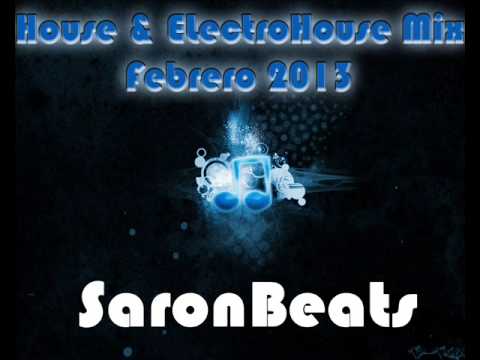 House & ElectroHouse Mix Febrero 2013 - SaronBeats