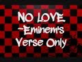 No Love- Eminem's Part Only *Clean* 