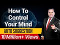 How To Control Your Mind Auto Suggestion ISKCON Dr Vivek Bindra