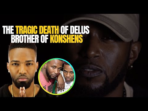Die tragische Geschichte von Delus: Bruder der Dancehall-Ikone Konshens, der durch Selbstmord starb.