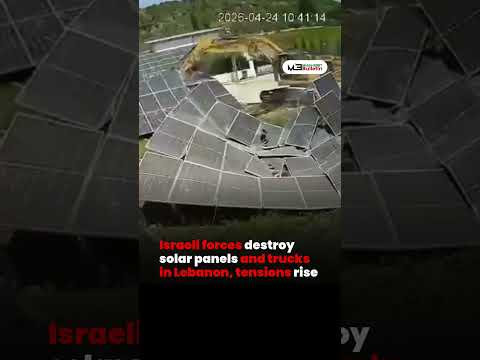 Israeli Forces Destroy Solar Panels and Trucks in Lebanon as Tensions Rise