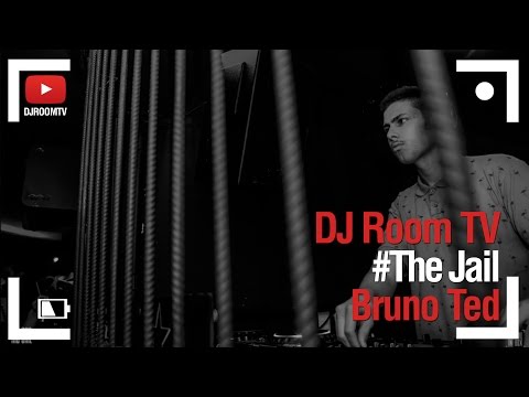 DJ Room #The Jail | Bruno Ted