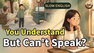 Why You Understand English But Can't Speak | Easy English Conversation for Beginners
