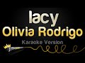 Olivia Rodrigo Lacy Karaoke Version