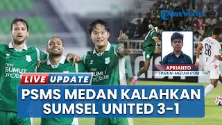 PSMS Medan Takhlukkan Sumsel United FC dengan Skor 3-0, Unggul Cepat di Menit Pertama