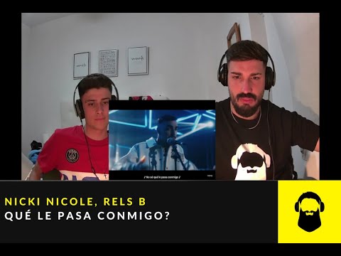 😏 REACCIÓN a NICKI NICOLE, RELS B - qué le pasa conmigo? (video oficial)