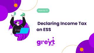 Declare Your Income Tax for 2026 with greytHR ESS Portal