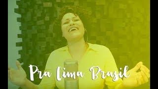 Pra Cima Brasil