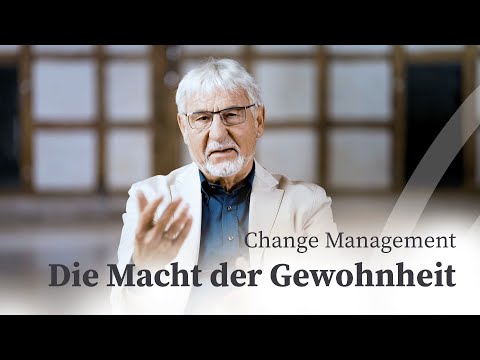 Die Macht der Gewohnheit | Change Management aus Sicht der Hirnforschung |Prof. Dr. Dr. Gerhard Roth
